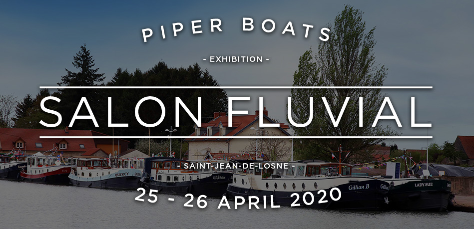 Salon Fluvial April 2020 Saint Jean de Losne Piper Boats Dutch Barges